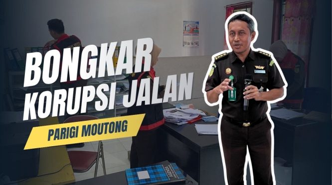 Korupsi Proyek Tiga Ruas Jalan di Parigi Moutong