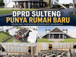 Dinas CIKASDA Bangun Gedung DPRD Sulteng