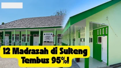 PHTC 1 Sulteng Tembus 95%, 12 Madrasah Masuk Tahap Akhir