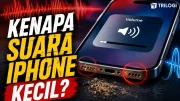 Kenapa Suara iPhone Kecil