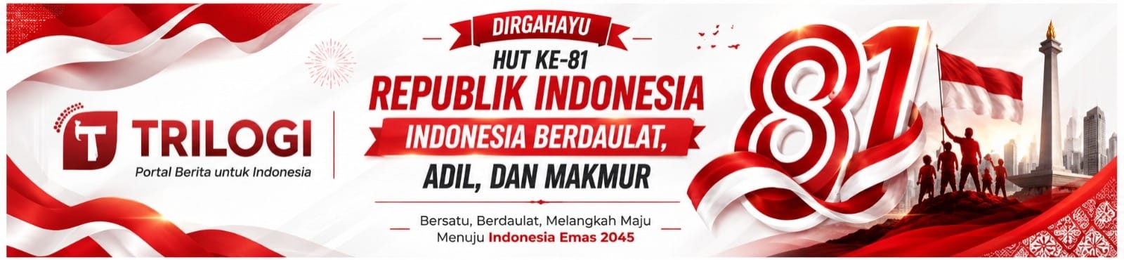 Iklan Header Trilogi 17 Agustus 2026