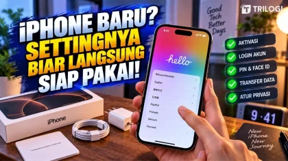 Cara Setting iPhone Baru, Jangan Asal Klik! Begini Setup yang Benar dari Nol