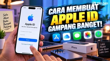 Cara Membuat Apple ID atau Akun Apple, Gampang Banget Buat Pemula