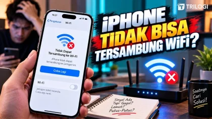 iPhone Tidak Bisa Tersambung WiFi? Ini Penyebab dan Cara Mengatasinya