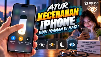Cara Mengatur Kecerahan iPhone Biar Nyaman di Mata, Ini Trik True Tone hingga Night Shift