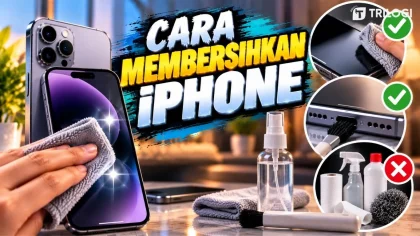 Cara Membersihkan iPhone yang Benar : Jangan Asal Semprot, Bisa Bikin Rusak