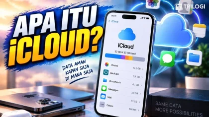 Apa Itu iCloud? Kenali Fungsi dan Manfaatnya Buat Pengguna iPhone