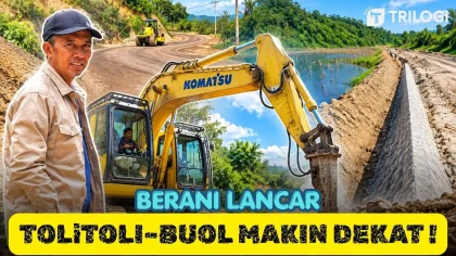 Menembus Batas Jalan Provinsi Sulteng 2026 | Jalur Baru Muliasari-Kokobuka 11,4 Km Pangkas Jarak Tolitoli Menuju Buol